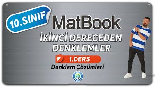 Denklem Çözümleri | İkinci Dereceden Denklemler 1 | 10.SINIF MATEMATİK MatBook