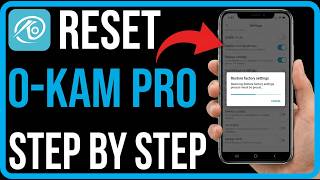 How To Reset O-Kam Pro Camera App: Step by Step screenshot 1