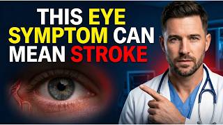 The Warning Signs Of A Stroke That Show Up In Your Eyes First — Doctor Explains