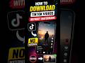 How To Download TikTok Videos Without Watermark 🔥#tiktok #watermark #without
