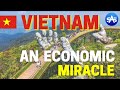 كيف أصبحت فيتنام معجزة اقتصادية 