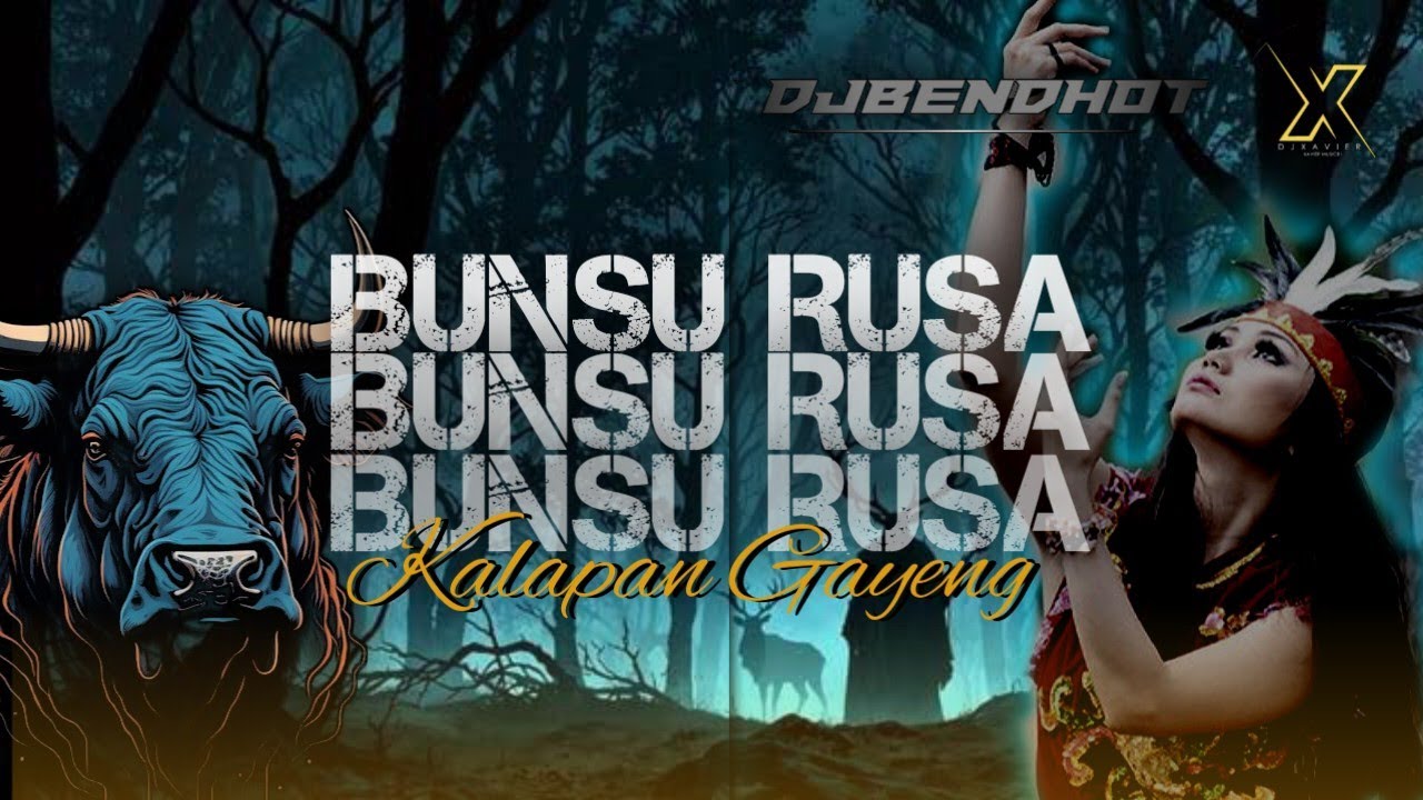 BUNSU RUSA X DJ BANTENGAN GAYENG - 