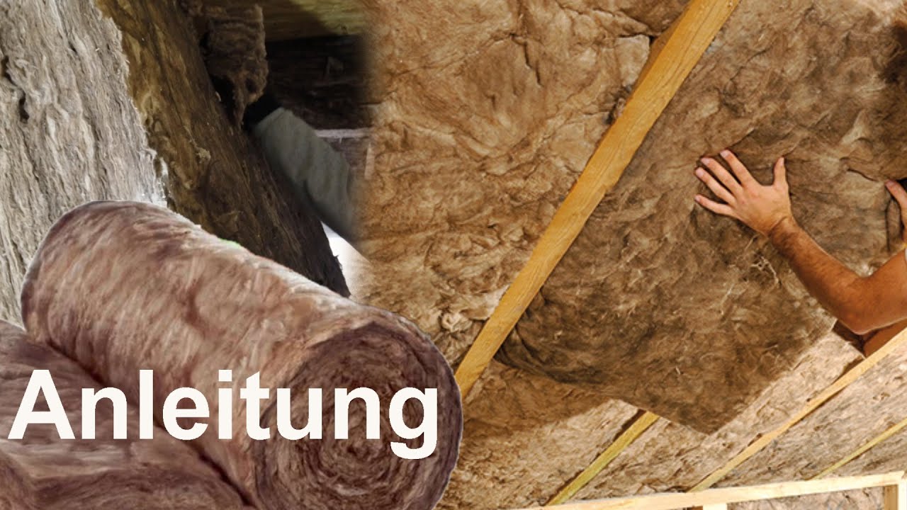 Dach selber dämmen Anleitung YouTube Dach selber dämmen Anleitung YouTube