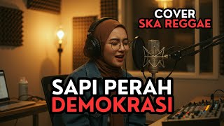 Sapi Perah Demokrasi - Pari Kesit Rap Hijab Cover Ska Reggae