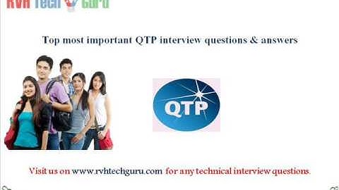 Top 100 QTP interview questions and answers-RVH Tech guru