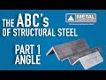 Abcs of structural steel   part 1 angle  metal supermarkets