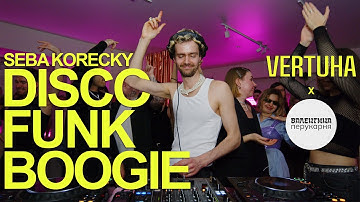 RAW: Seba Korecky • Disco Funk Boogie Live DJ Set • VERTUHA х Перукарня Валентина