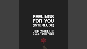 Feelings for You (Interlude)