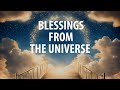 I AM Open to BLESSINGS from the Universe - Morning Affirmations for Positive Thinking