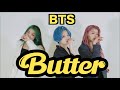 BTS - 'Butter 踊ってみた！Dance Cover