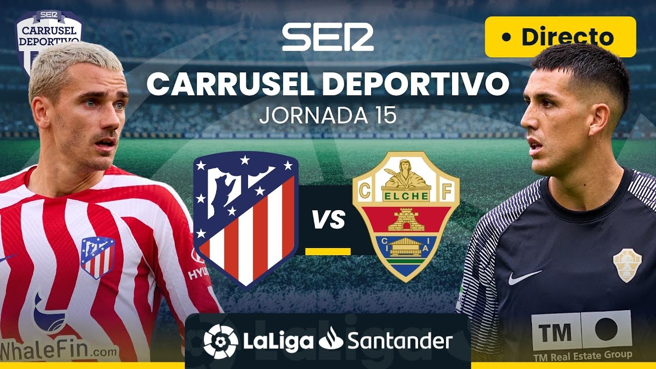 Atlético de madrid contra el elche