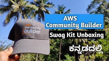 AWS Community Builder Swag kit unboxing 2022 | Kannada