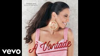 Ivete Sangalo - À Vontade (Audio) ft. Wesley Safadão