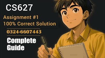 CS627 Assignment 1 Fall 2025 100% Correct Solution || Sir Ibsham
