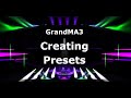 Creating presets in grandma3