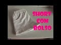 Short com bolso