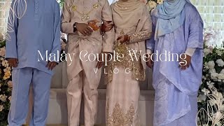 A Malay Couple Wedding Day 🤍💍🕊️ (Brother’s Version)