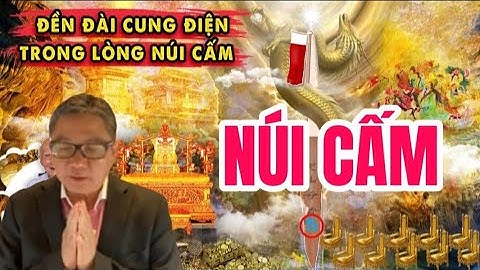 Đền Vàng Điện Ngọc Trong Lòng Núi Cấm - Ngô Tuấn Kiệt