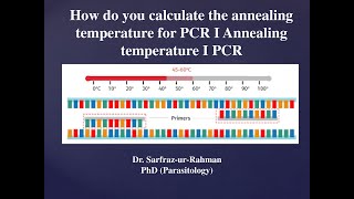 How do you calculate the annealing temperature for PCR # Annealing temperature # PCR