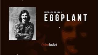 Eggplant | Michael Franks | Karaoke