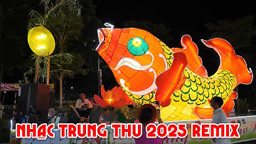 LK Rước Đèn Trung Thu, Rước Đèn Tháng 8 - LK Nhạc Trung Thu 2025 Remix Mới Nhất