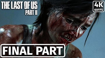 THE LAST OF US 2 REMASTERED Gameplay Walkthrough FINAL PART [4K 60FPS] - No Commentary