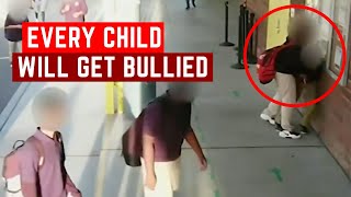 Every Child Will Get Bullied