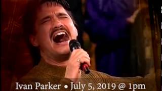 Ivan Parker | Ohio Star Theater - July 5, 2019