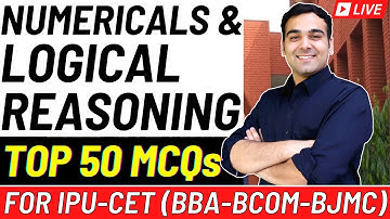Numericals and Logical Reasoning Top 30 MCQs | IPU-CET Past Year Paper