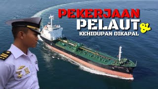 Seperti Apa Kerja Di Kapal ? ? ?  || Pekerjaan Pelaut