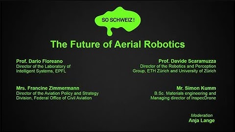 The future of Aerial Robotics: panel at the pop-up House of Switzerland