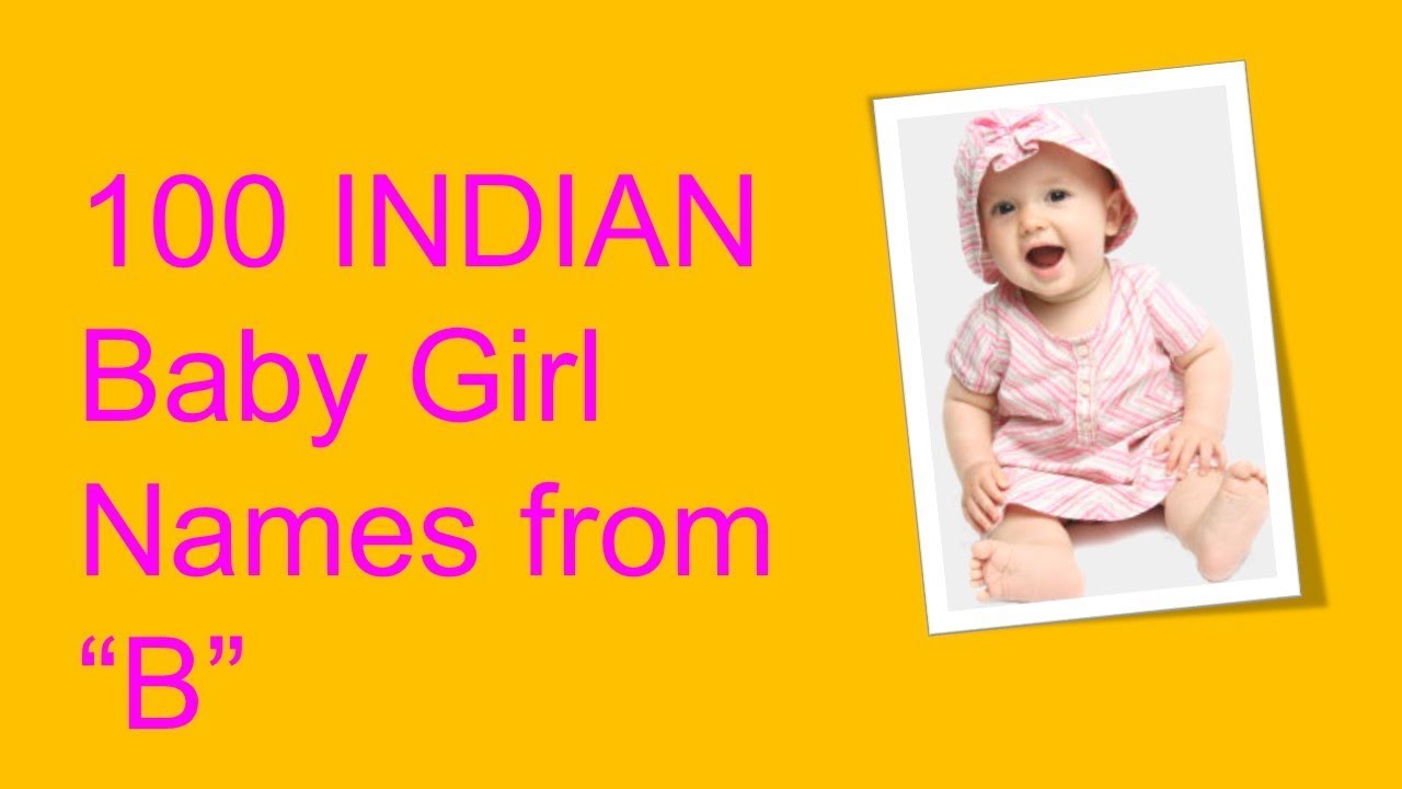 100 Indian Baby Girl Names Starting WithB 