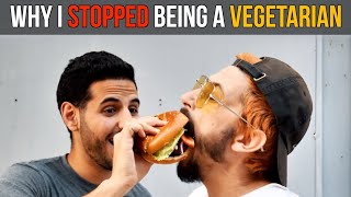 Why I Stopped Being A Vegetarian