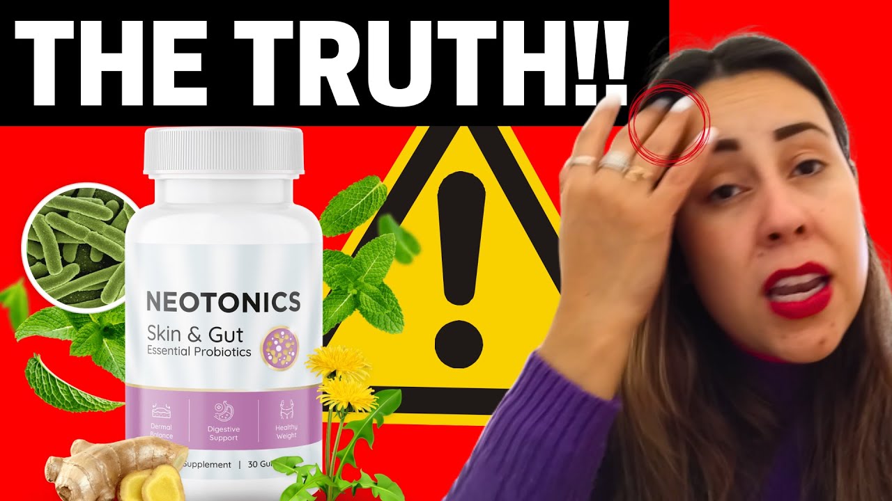 NEOTONICS – (((BEWARE!!))) NEOTONICS SKINCARE REVIEWS – NEOTONICS SKIN AND GUT SUPPLEMENT