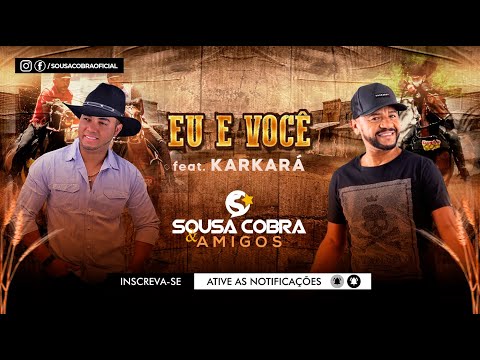 Sou Vaqueiro, Sou Peão e Quero Ela - Single by Sousa Cobra Oficial