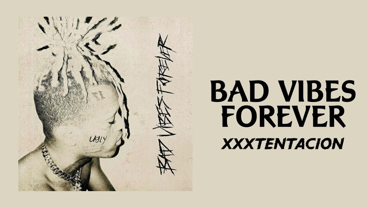 XXXTENTACION - bad vibes forever ft. PnB Rock & Trippie Redd (Lyrics