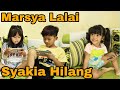 drama anak ! syakia hilang