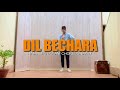 Dil Bechara - Title Track | Sushant Singh Rajput || Himanshu Dulani Dance Choreography Mp3 Song