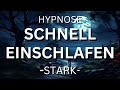 Hypnose zum Einschlafen in wenigen Minuten (STARK) -  3 Stufen