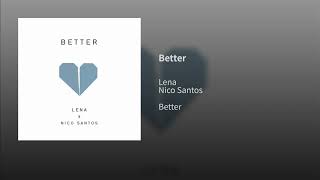 Lena, Nico Santos - Better (Audio)