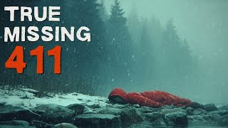 True Missing 411 | They Vanished Without a Trace