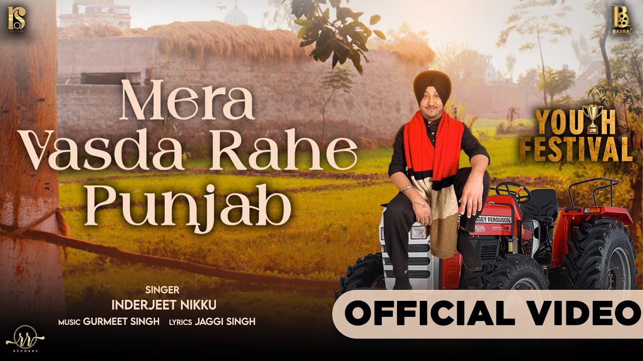 Mera Vasda Rahe Punjab | Inderjit Nikku | New Punjabi Songs 2023 | Latest Punjabi Songs | RR Records