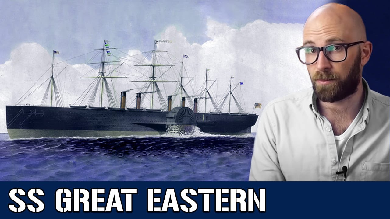 SS Great Eastern: Too Big To Sail - YouTube