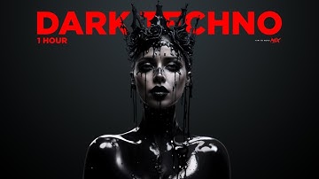 1 HOUR Dark Techno / Dark Clubbing / Hard Techno / Industrial Techno Mix