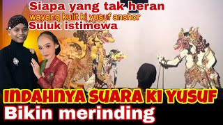 Wayang kulit ki yusuf anshor @masdagowayang dengan vocal yang menakjubkan.