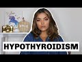 What It’s REALLY Like Living with HYPOTHYROIDISM