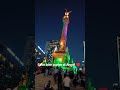 #,muy padre Seve el Angel dela independencia alumbrado ❤️