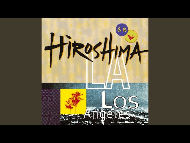 Hiroshima - Live Together