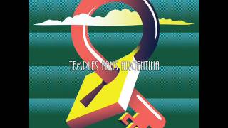Video thumbnail of "Temples - Certainty"