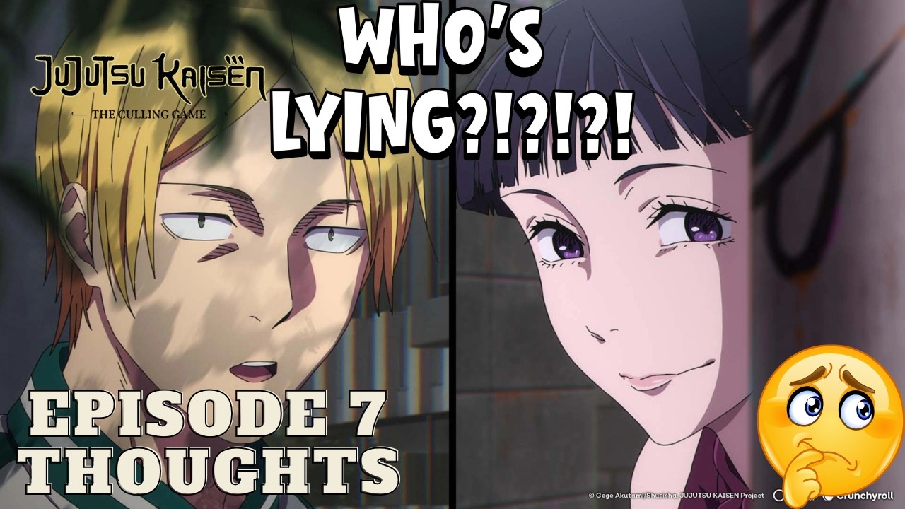Nani An Episode! JJK S3 Episode 7 Thoughts: Who Can You Trust?